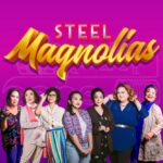 Steel Magnolias: The Classic Returns to Captivate Cebu City, Happening on September 23, 24, and October 7, 8 at Siddhartha Theater, Guang Ming Institute of Performing Arts