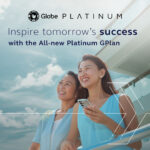 Forging a Lifestyle of Influence, Connection, and Legacy with Globe’s All-New Platinum GPlan