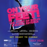 Rockwell and 9Works Theatrical Bring Gloria Estefan’s Music To Manila With On Your Feet!